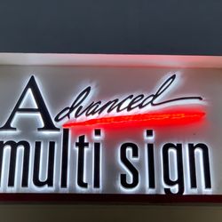 Advanced Multi Sign - Your sign from idea thru regulation on time.