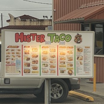 Mister Taco - Drive Thru menu... - Breakfast & Brunch Near Me - Alice, Texas