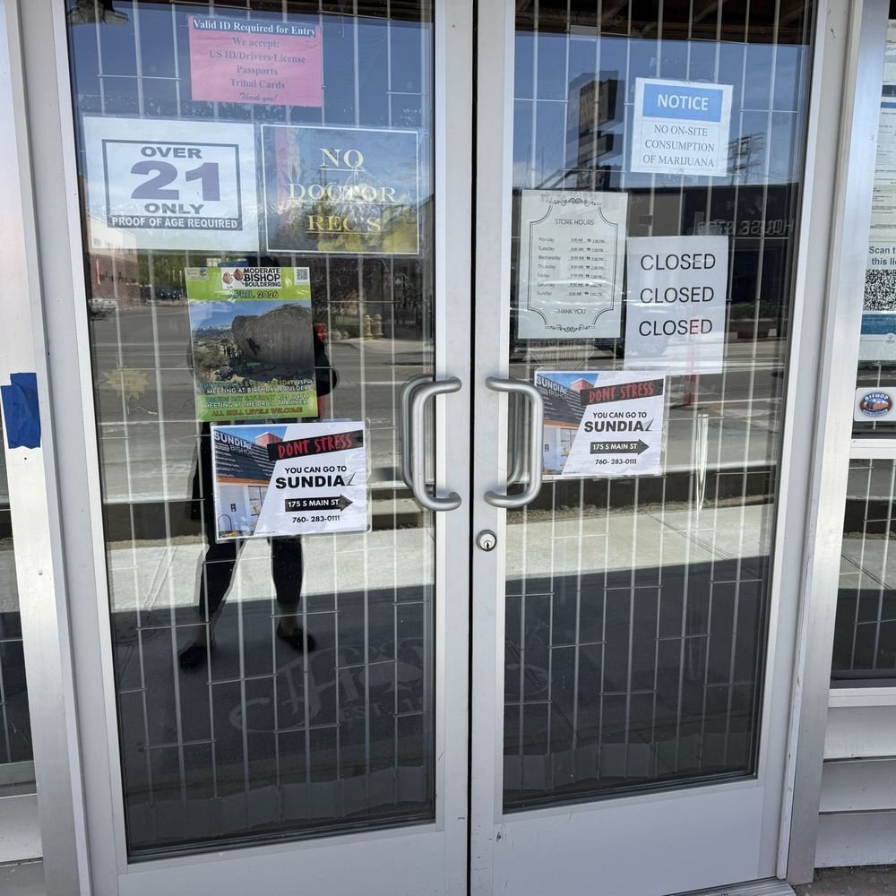 Sundial Collective - Sundial has ads of their store on the closed doors of another dispensary on Main St. it's so tacky - Cannabis Dispensaries Near Me - Bishop, California Sundial Collective - Sundial has ads of their store on the closed doors of another dispensary on Main St. it's so tacky - Cannabis Dispensaries Near Me - Bishop, California