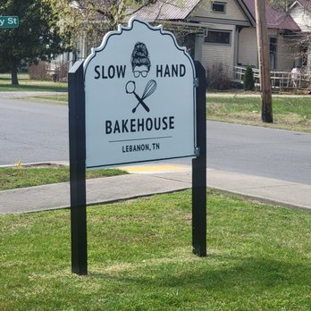 Slow Hand Bakehouse - a sign for slow hand bakehouse - Bakeries Near Me - Lebanon, Tennessee Slow Hand Bakehouse - a sign for slow hand bakehouse - Bakeries Near Me - Lebanon, Tennessee