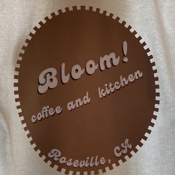 Bloom Coffee & Kitchen - T-shirt merch - Coffee & Tea Near Me - Roseville, California Bloom Coffee & Kitchen - T-shirt merch - Coffee & Tea Near Me - Roseville, California