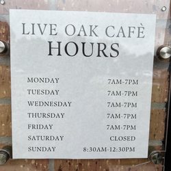 Live Oak Cafe - Current hours