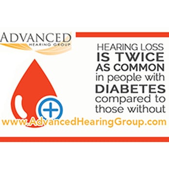 Advanced Hearing Group - Hearing Loss and Diabetes - Hearing Aid Providers Near Me - Scottsdale, Arizona Advanced Hearing Group - Hearing Loss and Diabetes - Hearing Aid Providers Near Me - Scottsdale, Arizona