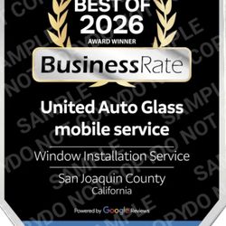 United Auto Glass - Best of 2026 business rate by google and San Joaquin county Awards.