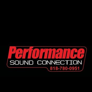 Performance Sound Connection - Car Stereo Installation Near Me - Panorama, California Performance Sound Connection - Car Stereo Installation Near Me - Panorama, California