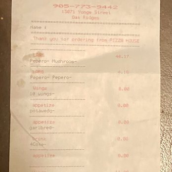 Oak Ridges Pizza House - the receipt - Pizza Near Me - Richmond Hill, Ontario Oak Ridges Pizza House - the receipt - Pizza Near Me - Richmond Hill, Ontario
