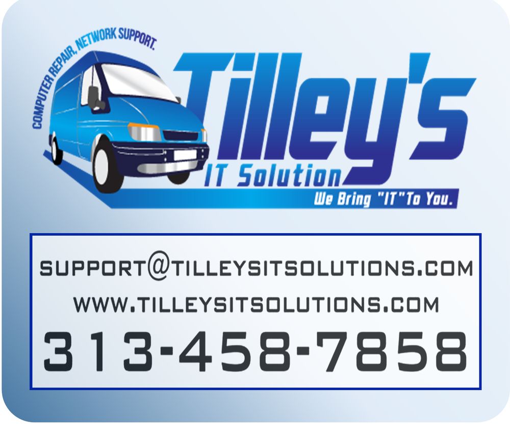 TILLEY’S IT SOLUTION Updated July 2024 Detroit, Michigan IT