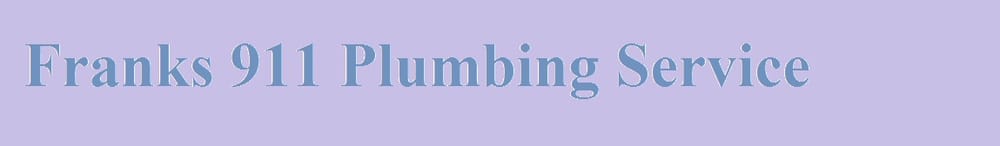 Slide of Franks 911 Plumbing Service