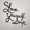 Love Yourself Soup gift card