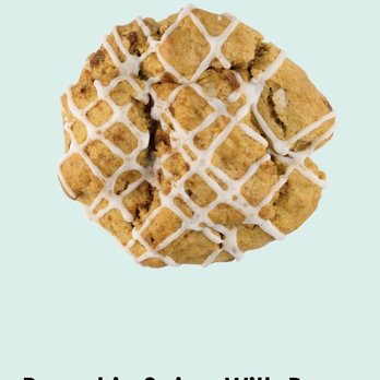 Chubby Cookie Company - My fav!!!!! Sorry it's seasonal.  Tastes like a sweet pumpkin scone - Bakeries Near Me - Glendale, California