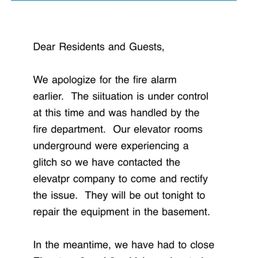 Again fire alarms go off. It's so loud and unbearable my family has to all have ear plugs ready in every room.