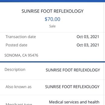 Sunrise Foot Reflexology - My account transactions with a different amount from my receipt. - Massage Near Me - Sonoma, California Sunrise Foot Reflexology - My account transactions with a different amount from my receipt. - Massage Near Me - Sonoma, California