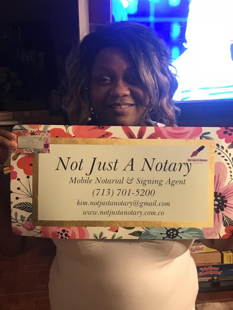 NOT JUST A NOTARY Houston, Texas Notaries Phone Number Yelp