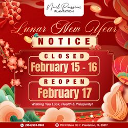 Nail Passion - LUNAR NEW YEAR CLOSURE NOTICE FROM NAIL PASSION