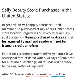 Sally Beauty - This store does not comply with their own return policy. They judge people appearance and they choose who to honor their policy.