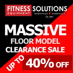 Fitness Solutions - Ask About Our Floor Model Sale!