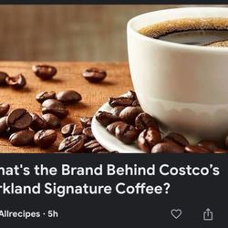 Costco Wholesale - Kirkland's coffee happens to be one of the biggest coffee names in the market: Starbucks. Article by Allrecipes 11.7.23