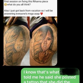 Illegal Ink - Illegal ink - The image shows a screenshot of a text message conversation. The first message includes a photo of two tattoos of Rihanna on a person's thigh, with one tattoo showing Rihanna with her finger on her lips. The conversation discusses the tattoos and a humorous comment about a tattoo artist. The background of the phone screen is dark, and the messages are in typical chat bubble format. - Tattoo Near Me - Phoenix, Arizona