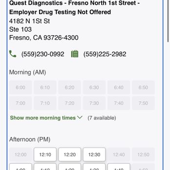 Quest Diagnostics - Pt. 2) Location closes at 3pm. Selected glucose test shown in previous pic and yet still I'm able to select times from 2-3. BS. - Laboratory Testing Near Me - Fresno, California Quest Diagnostics - Pt. 2) Location closes at 3pm. Selected glucose test shown in previous pic and yet still I'm able to select times from 2-3. BS. - Laboratory Testing Near Me - Fresno, California
