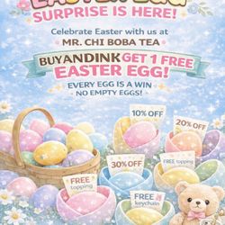 Mr Chi Boba & Tea - Easter Sweet Treat at Mr Chi Boba Tea Wildomar !
