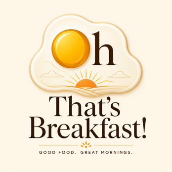 Oh Thats Breakfast - Breakfast & Brunch Near Me - Superior, Wisconsin Oh Thats Breakfast - Breakfast & Brunch Near Me - Superior, Wisconsin