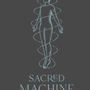 Photo of Sacred Machine