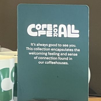 Starbucks - another feel good phrase that they don't actually live by - Coffee & Tea Near Me - San Diego, California