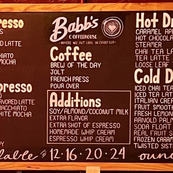 Babb's Coffee House - Menu board - Coffee & Tea Near Me - Fargo, North Dakota Babb's Coffee House - Menu board - Coffee & Tea Near Me - Fargo, North Dakota