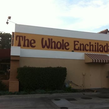 The Whole Enchilada - Mexican Near Me - Placentia, California The Whole Enchilada - Mexican Near Me - Placentia, California