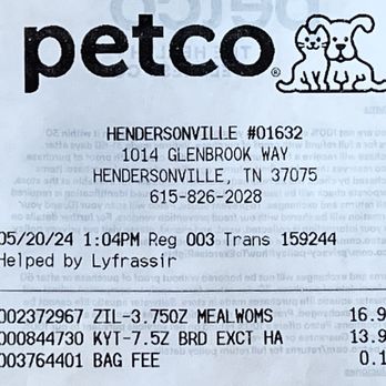 Petco - Receipt of actual charge $13.99 Plus, charge for plastic bag - Pet Training Near Me - Hendersonville, Tennessee