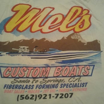 Mel's Custom Boats - Mel's Custom Boats T-Shirt - Body Shops Near Me - Santa Fe Springs, California