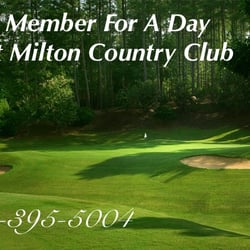 Milton Country Club - Be A Member For A Day at Milton Country Club! A $35 per person fee includes 18-holes of golf, cart fee and lunch from our grill menu