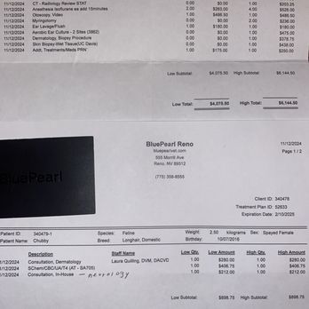 BluePearl Pet Hospital - Top paper is an estimate for a ct Low Subtotal $4,075.50 High Subtotal $6,144.50 Bottom paper is an estimate for $898.75 - Veterinarians Near Me - Reno, Nevada BluePearl Pet Hospital - Top paper is an estimate for a ct Low Subtotal $4,075.50 High Subtotal $6,144.50 Bottom paper is an estimate for $898.75 - Veterinarians Near Me - Reno, Nevada