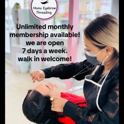 Munu eyebrow threading - We are open 7 days a week. 
Walk Ins Welcome.