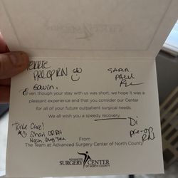 Advanced Surgery Center of North County - Even a thank you card!!