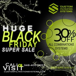 Custom Filtration Systems - Biggest sale of the year! Visit us customfiltrationsystems.com