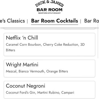 Dick and Jane's Bar Room - In person cocktail menu- Part 2 - Bars Near Me - Brooklyn, New York Dick and Jane's Bar Room - In person cocktail menu- Part 2 - Bars Near Me - Brooklyn, New York