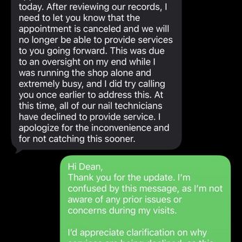 Dean’s Nails & Spa - Screenshot of the text message canceling my appointment and my follow-up message requesting clarification, which did not receive a response. - Nail Salons Near Me - Monterey Park, California Dean’s Nails & Spa - Screenshot of the text message canceling my appointment and my follow-up message requesting clarification, which did not receive a response. - Nail Salons Near Me - Monterey Park, California