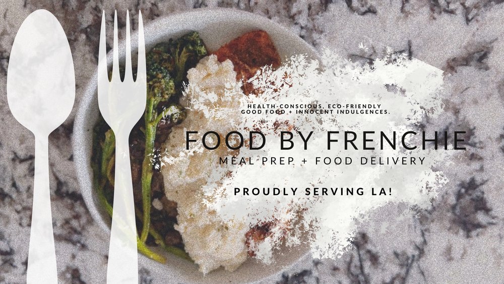 FOOD BY FRENCHIE Palmdale, California Food Delivery Services