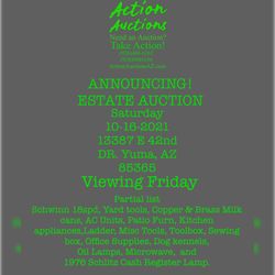Action Auctions - The upcoming auction is this weekend! The viewing is Friday 10-15-2021 from 9am to 1pm