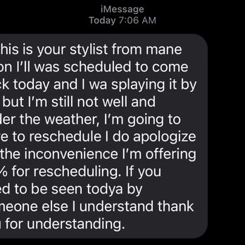 Mane Salon - Late cancellation. I had an important event- I did not want to "play it by ear". - Hair Salons Near Me - Upland, California