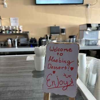 Haebing Dessert - Welcome sign on front counter - Desserts Near Me - Mill Creek, Washington