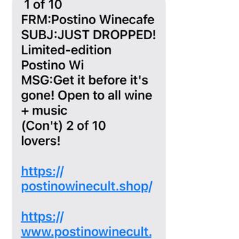Postino Central - Constant text spamming with no ability to block or remove as the unsubscribe links and STOP does not work. - Wine Bars Near Me - Phoenix, Arizona Postino Central - Constant text spamming with no ability to block or remove as the unsubscribe links and STOP does not work. - Wine Bars Near Me - Phoenix, Arizona