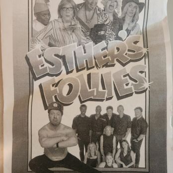 ESTHER’S FOLLIES - Updated March 2025 - 174 Photos & 567 Reviews - 525