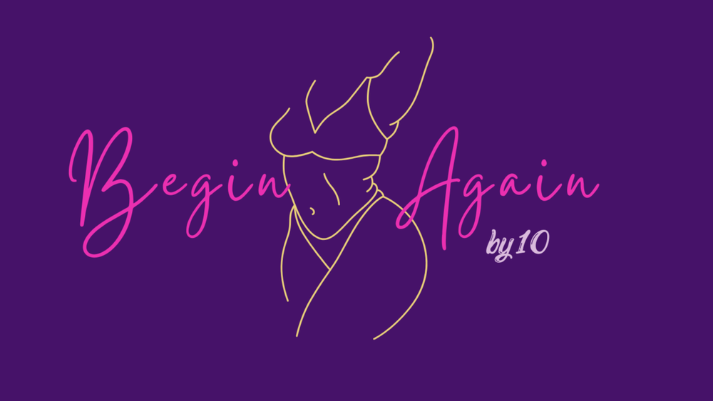 Begin Again By 10 Mind Body Soul Logo