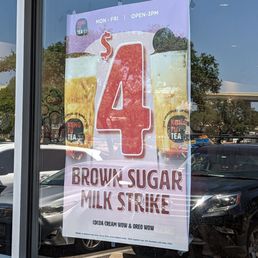 $4 for a Brown Sugar Milk Strike, but only on weekdays and until 3 PM $4 for a Brown Sugar Milk Strike, but only on weekdays and until 3 PM