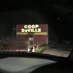 Coop Deville - The front of the restaurant as one drives in.