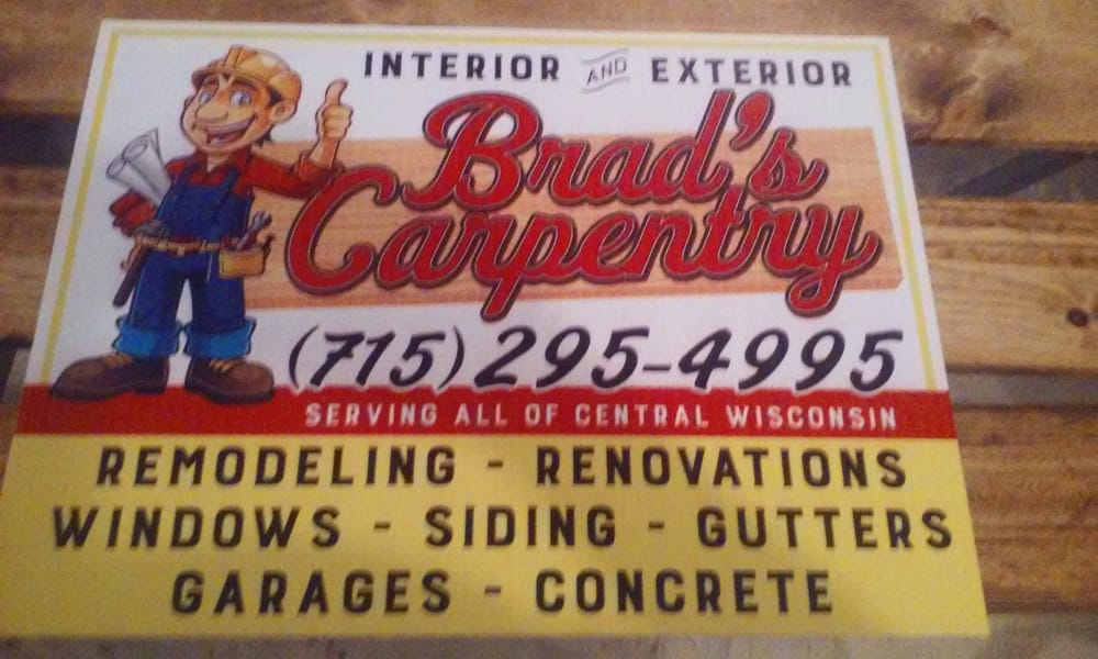 BRAD’S CARPENTRY Updated June 2024 Stevens Point, Wisconsin