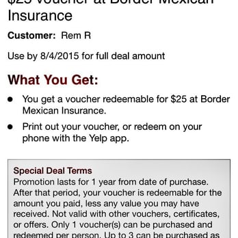 Border Mexican Insurance - Confirmation of Yelp deal $25 for $20 that was not honored. - Insurance Near Me - San Ysidro, California