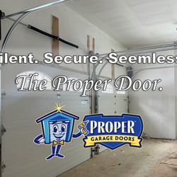 Proper Garage Doors - Don't just upgrade your door... upgrade your silence and security!
